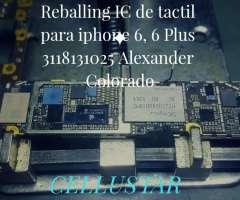 Cambio Ic de Tactil para iPhone 6 Y 6plu
